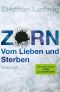 [Zorn & Schröder 02] • Vom Lieben und Sterben